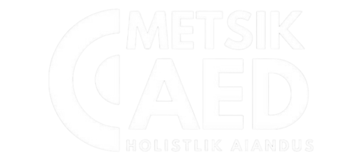 METSIK AED HOLISTLIK AIANDUS